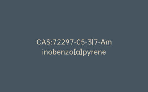 CAS:72297-05-3|7-Aminobenzo[a]pyrene