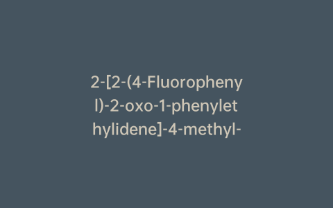2-[2-(4-Fluorophenyl)-2-oxo-1-phenylethylidene]-4-methyl-3-oxo-N-phenylpentanamide