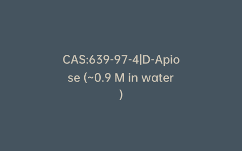CAS:639-97-4|D-Apiose (~0.9 M in water)