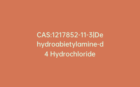 CAS:1217852-11-3|Dehydroabietylamine-d4 Hydrochloride
