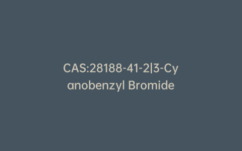CAS:28188-41-2|3-Cyanobenzyl Bromide