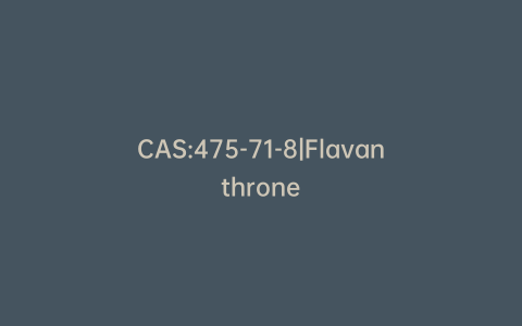 CAS:475-71-8|Flavanthrone