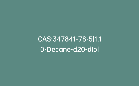 CAS:347841-78-5|1,10-Decane-d20-diol