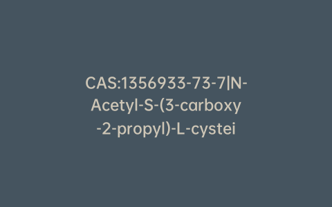 CAS:1356933-73-7|N-Acetyl-S-(3-carboxy-2-propyl)-L-cysteine-d3 Disodium Salt