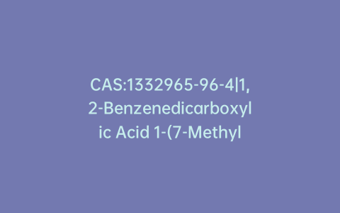 CAS:1332965-96-4|1,2-Benzenedicarboxylic Acid 1-(7-Methyloctyl) Ester-d4