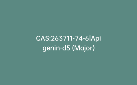 CAS:263711-74-6|Apigenin-d5 (Major)