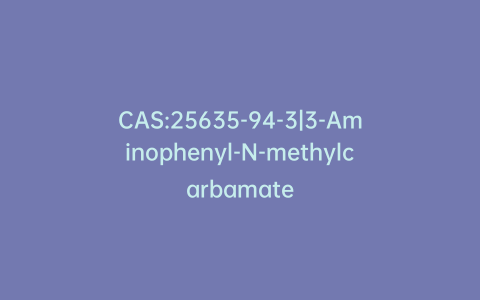 CAS:25635-94-3|3-Aminophenyl-N-methylcarbamate