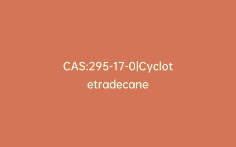 CAS:295-17-0|Cyclotetradecane