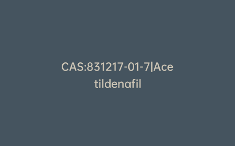 CAS:831217-01-7|Acetildenafil