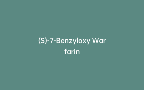 (S)-7-Benzyloxy Warfarin