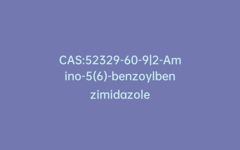 CAS:52329-60-9|2-Amino-5(6)-benzoylbenzimidazole