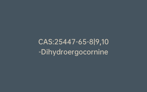 CAS:25447-65-8|9,10-Dihydroergocornine