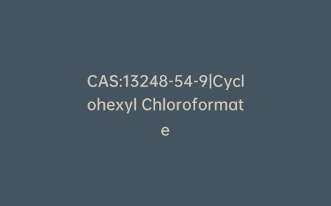 CAS:13248-54-9|Cyclohexyl Chloroformate