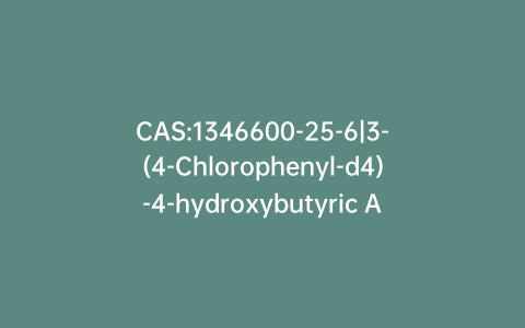 CAS:1346600-25-6|3-(4-Chlorophenyl-d4)-4-hydroxybutyric Acid Sodium Salt
