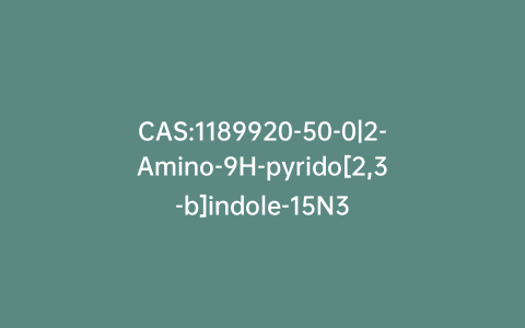CAS:1189920-50-0|2-Amino-9H-pyrido[2,3-b]indole-15N3