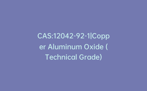 CAS:12042-92-1|Copper Aluminum Oxide (Technical Grade)