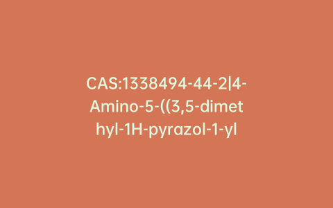 CAS:1338494-44-2|4-Amino-5-((3,5-dimethyl-1H-pyrazol-1-yl)methyl)-2,4-dihydro-3H-1,2,4-triazole-3-thione