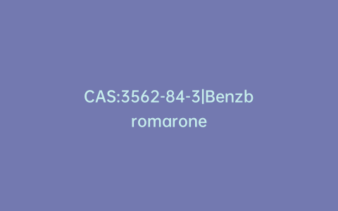 CAS:3562-84-3|Benzbromarone