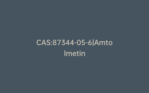 CAS:87344-05-6|Amtolmetin