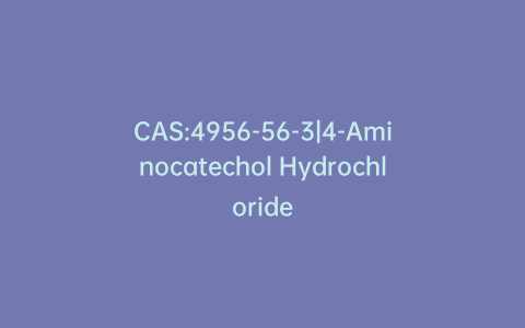 CAS:4956-56-3|4-Aminocatechol Hydrochloride