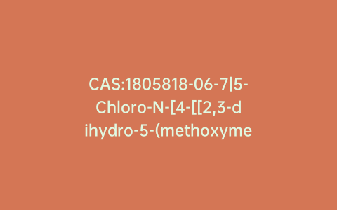 CAS:1805818-06-7|5-Chloro-N-[4-[[2,3-dihydro-5-(methoxymethyl)-1-methyl-3-oxo-2-phenyl-1H-pyrazol-4-yl]amino]-2,2-dimethyl-4-oxobutyl]-2-ethoxy-4-fluoro-benzamide