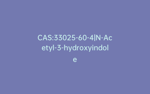 CAS:33025-60-4|N-Acetyl-3-hydroxyindole