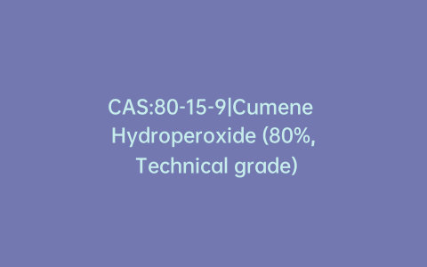 CAS:80-15-9|Cumene Hydroperoxide (80%, Technical grade)