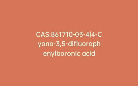 CAS:861710-03-4|4-Cyano-3,5-difluorophenylboronic acid