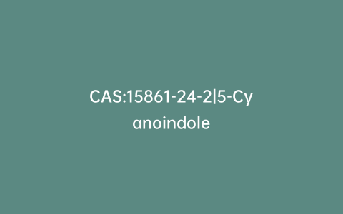 CAS:15861-24-2|5-Cyanoindole