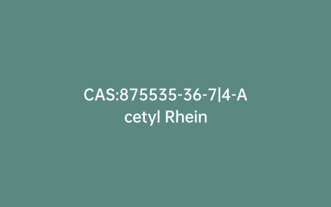 CAS:875535-36-7|4-Acetyl Rhein
