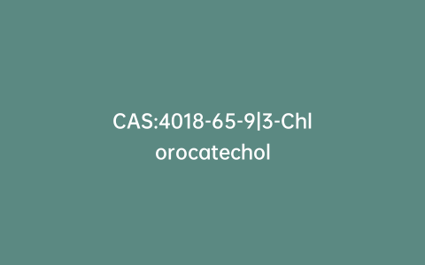 CAS:4018-65-9|3-Chlorocatechol