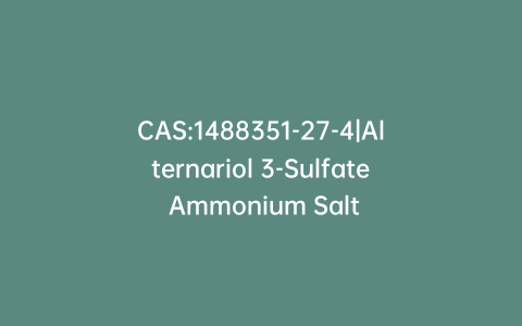 CAS:1488351-27-4|Alternariol 3-Sulfate Ammonium Salt