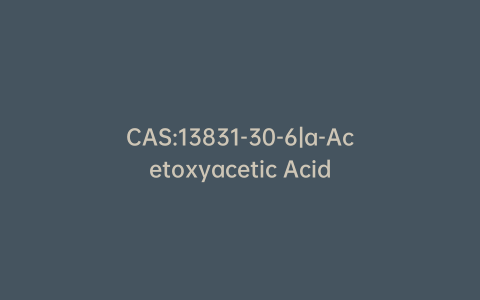 CAS:13831-30-6|a-Acetoxyacetic Acid