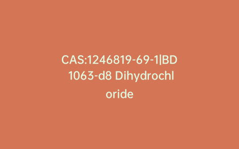 CAS:1246819-69-1|BD 1063-d8 Dihydrochloride