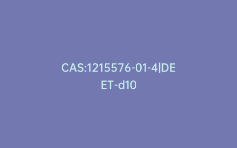 CAS:1215576-01-4|DEET-d10