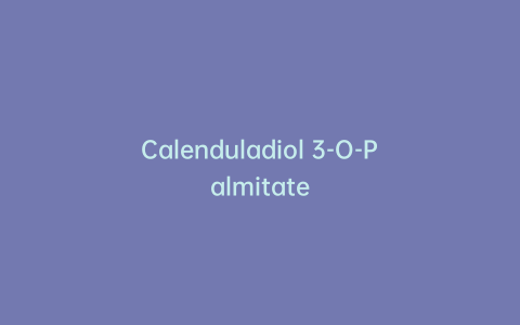 Calenduladiol 3-O-Palmitate