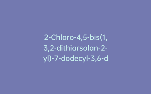 2-Chloro-4,5-bis(1,3,2-dithiarsolan-2-yl)-7-dodecyl-3,6-dihydroxy-9H-xanthen-9-one
