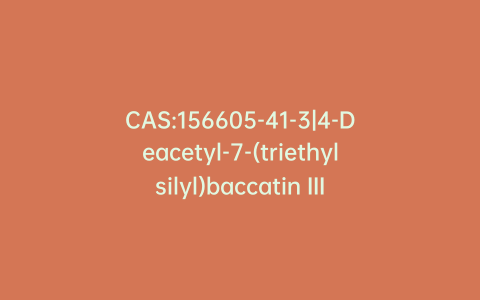 CAS:156605-41-3|4-Deacetyl-7-(triethylsilyl)baccatin III