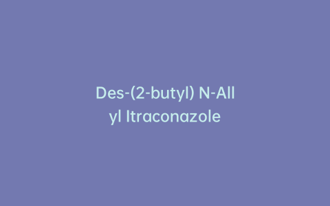 Des-(2-butyl) N-Allyl Itraconazole