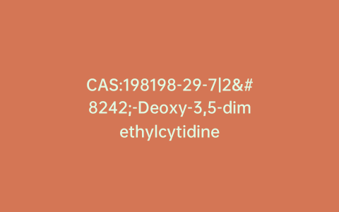 CAS:198198-29-7|2′-Deoxy-3,5-dimethylcytidine