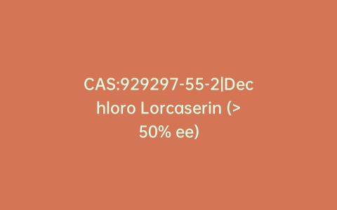 CAS:929297-55-2|Dechloro Lorcaserin (>50% ee)