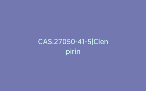 CAS:27050-41-5|Clenpirin