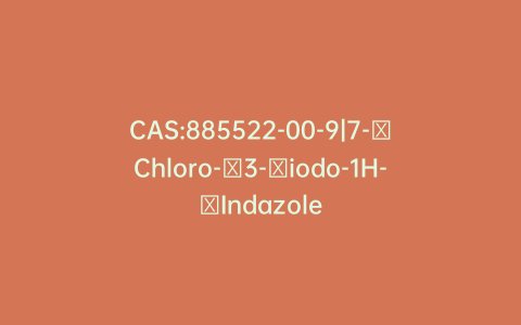 CAS:885522-00-9|7-Chloro-3-iodo-1H-Indazole