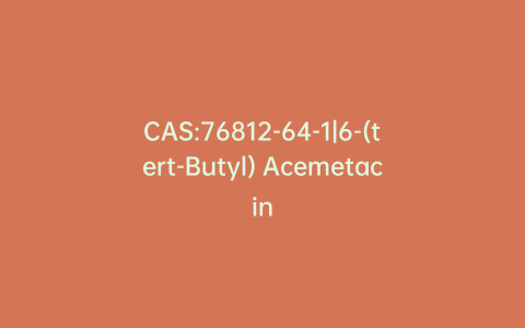 CAS:76812-64-1|6-(tert-Butyl) Acemetacin