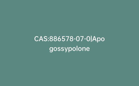 CAS:886578-07-0|Apogossypolone