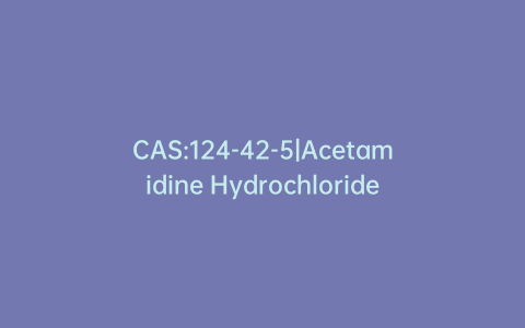 CAS:124-42-5|Acetamidine Hydrochloride