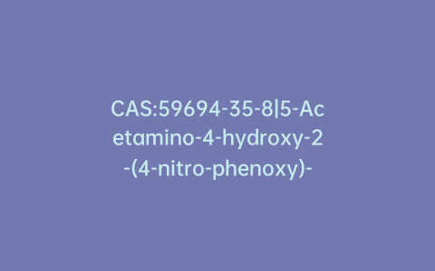 CAS:59694-35-8|5-Acetamino-4-hydroxy-2-(4-nitro-phenoxy)-6-(1,2,3-trihydroxy-propyl)-tetrahydro-pyran-2-carboxylic Acid Methyl Ester
