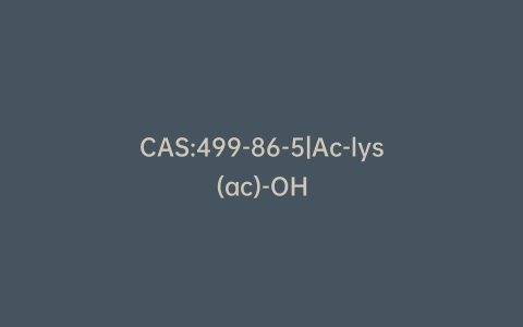 CAS:499-86-5|Ac-lys(ac)-OH