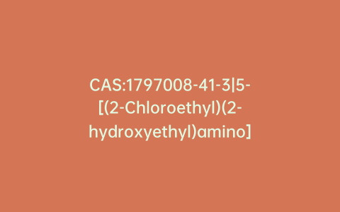 CAS:1797008-41-3|5-[(2-Chloroethyl)(2-hydroxyethyl)amino]-1-methyl-1H-benzimidazole-2-butanoic Acid 1-Methylethyl Ester