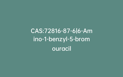 CAS:72816-87-6|6-Amino-1-benzyl-5-bromouracil